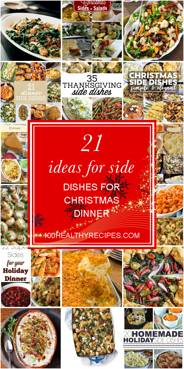 21 Ideas for Side Dishes for Christmas Dinner – Best Diet and Healthy